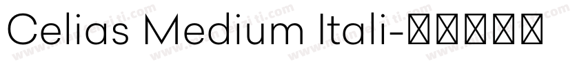 Celias Medium Itali字体转换